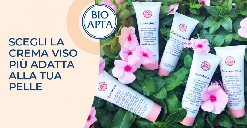 Scegli la crema viso più adatta a te!